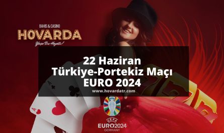 22 Haziran Türkiye-Portekiz Maçı EURO 2024